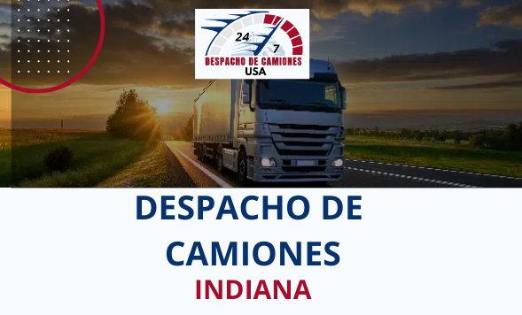 Despacho de Camiones en Indiana
