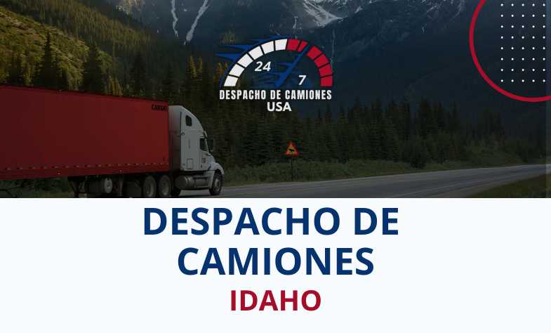 Despacho de Camiones en Idaho