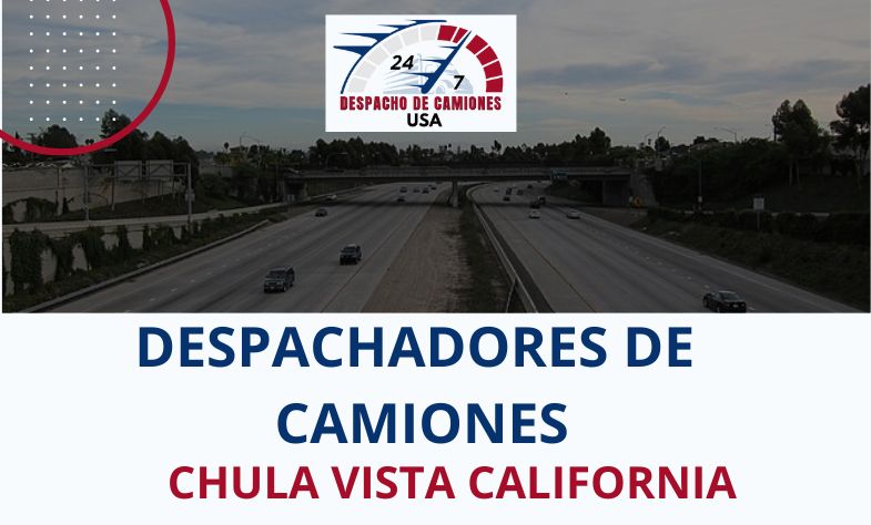 Despachadores de Camiones en Chula Vista California