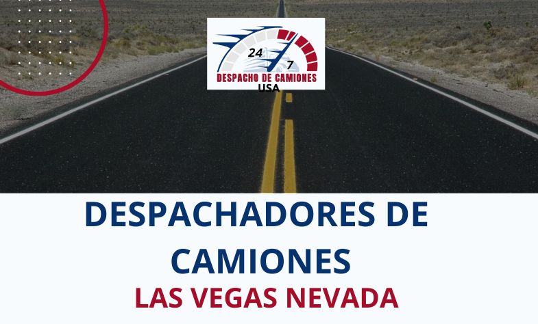 Despachadores de Camiones en Las Vegas Nevada