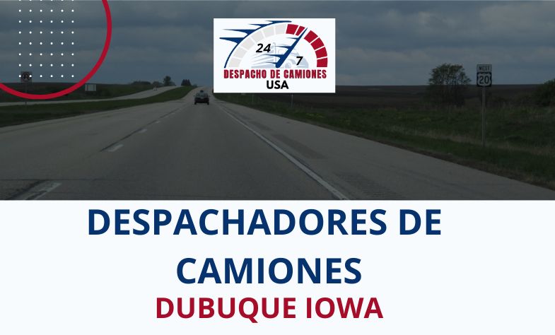 Despachadores de Camiones en Dubuque Iowa