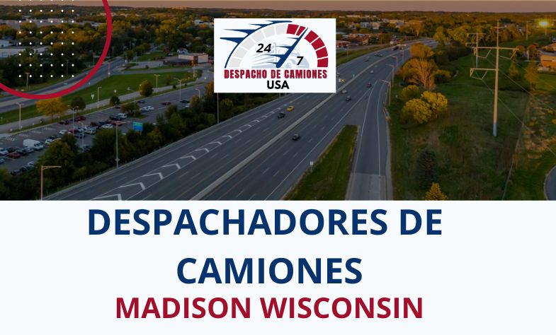 Despachadores de Camiones en Madison Wisconsin