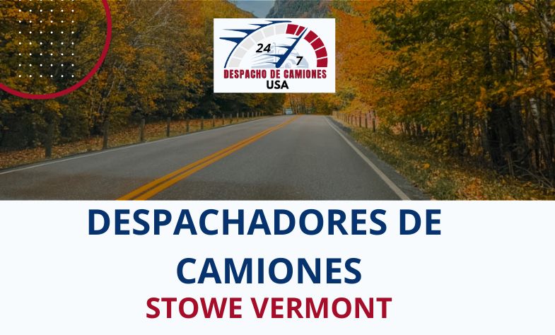 Despachadores de Camiones en Stowe Vermont