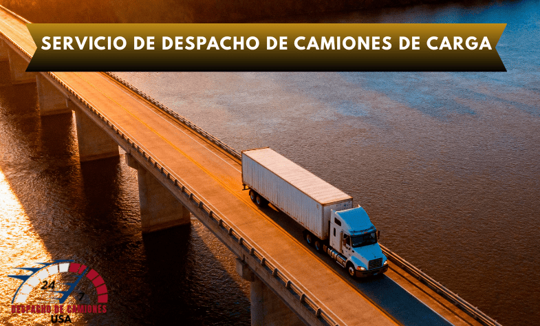 Servicio de Despacho de Camiones de Carga